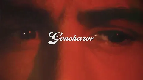 Goncharov (1973) | Read the description!